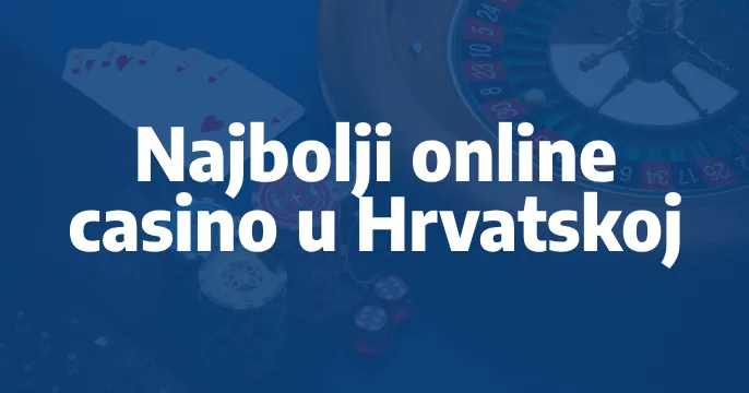 Najbolji online casino u Hrvatskoj
